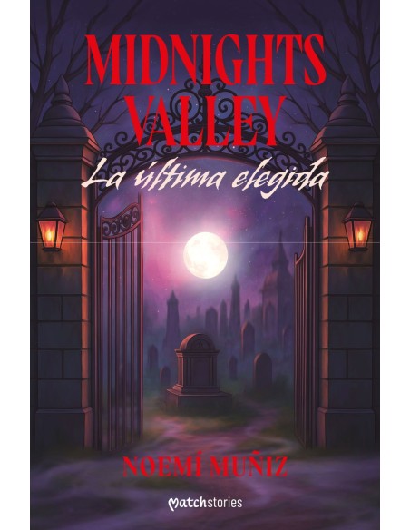 Midnights Valley La ultima elegida