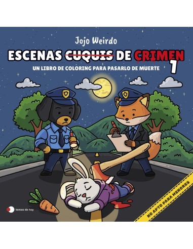 Escenas cuquis de crimen 1 Un libro de coloring para pasartelo de muerte