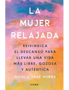 La mujer relajada