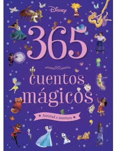 365 cuentos magicos Amistad y aventura