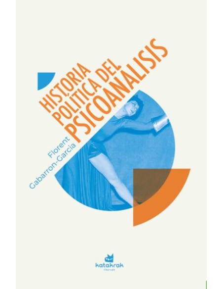 Historia politica del psicoanalisis
