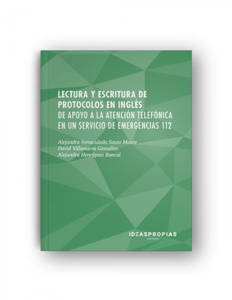 Lectura y escritura de protocolos en ingles de apoyo a la atencion telefonica en un servicio de emergencias