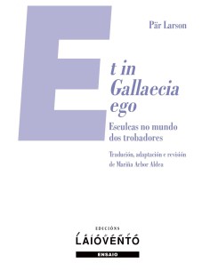 Et in Gllaecia ego Esculca no mundo dos Trobadores