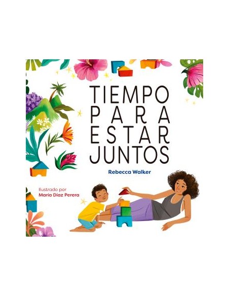 TIEMPO PARA ESTAR JUNTOS