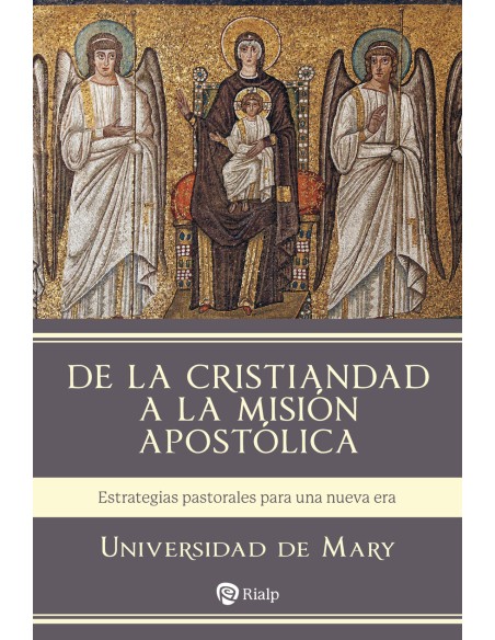DE LA CRISTIANDAD A LA MISION APOSTOLICA