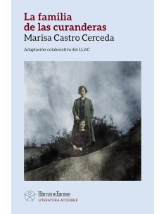 La familia de las curanderas LITERATURA ACCESIBLE