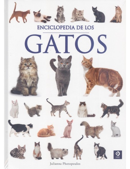 ENCICLOPEDIA DE LOS GATOS ENCICLOPEDIA DE LOS GATOS