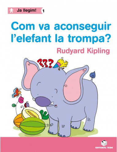 Ja llegim 01 Com va aconseguir l elefant la trompa