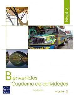 BIENVENIDOS 3 CUADERNO DE ACTIVIDADES NIVEL B2 C1