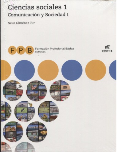 CIENCIAS SOCIALES 1 COMUNICACION Y SOCIEDAD 1 FORMACION PROFESIONAL BASICA