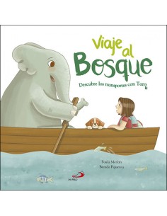 VIAJE AL BOSQUE