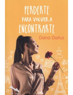 PERDERTE PARA VOLVER A ENCONTRATE