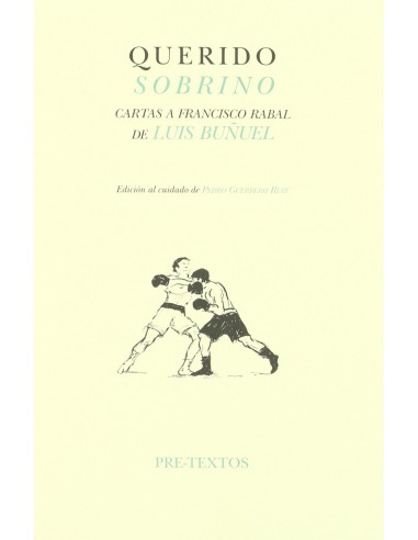 aQuerido sobrino Cartas a Francisco Rabal