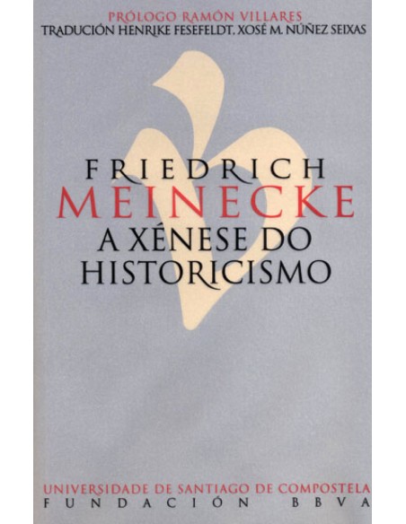 A xenese do historicismo