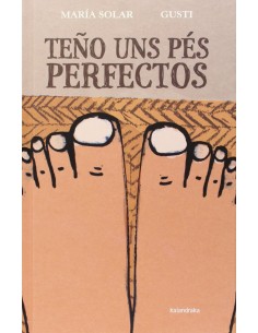 Teno uns pes perfectos