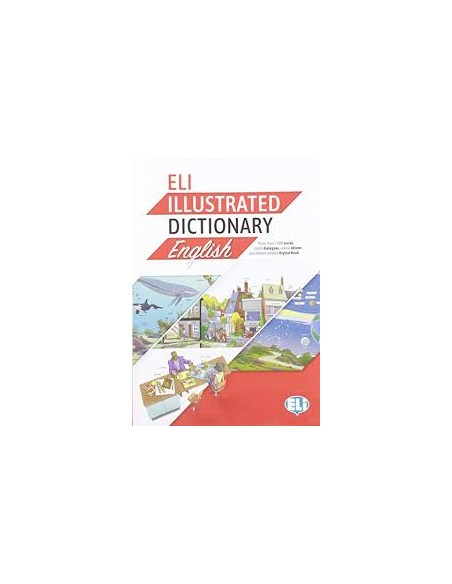 ELI ILLUSTRATED DICTIONARY ENGLISH A2 B2