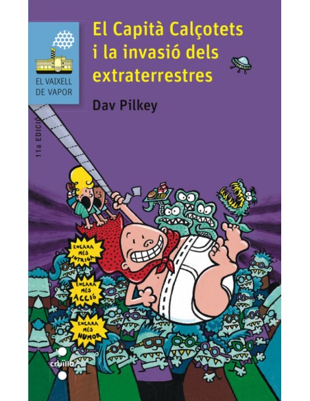 El capita calcotets i la invasio dels extraterr