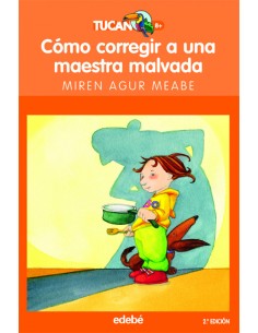 Como corregir a una maestra malvada