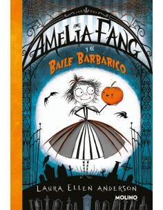 Amelia Fang 1 Amelia y el baile barbarico