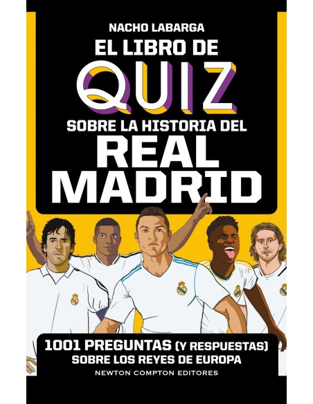 El libro de quiz sobre la historia del real madrid