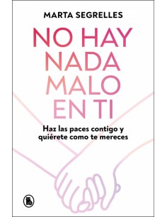 NO HAY NADA MALO EN TI