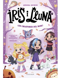 IRIS I LLUNA CUIDADORES D ANIMALETS MAGICS 4 LES CRIATURES D