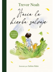 HACIA LA HIERBA SALVAJE