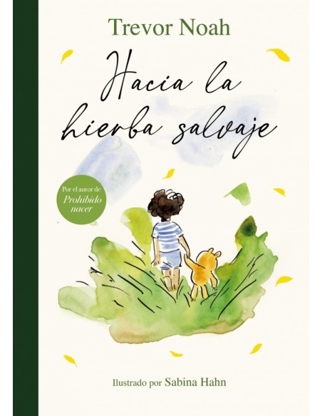 HACIA LA HIERBA SALVAJE