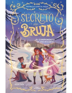 SECRETO DE BRUJA 2 EL CAMPAMENTO DE HECHICERIA