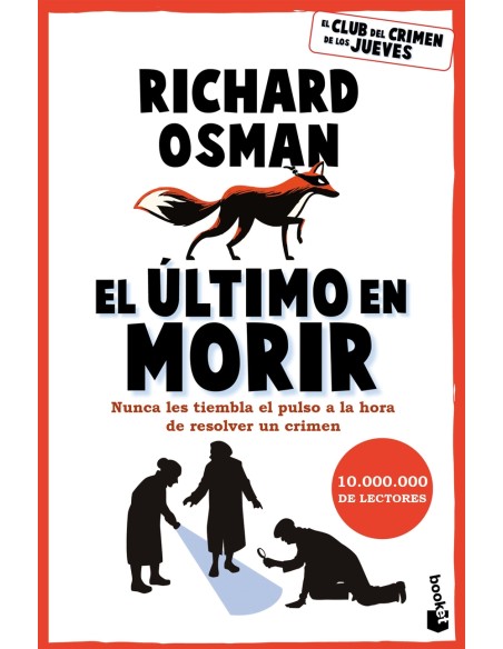 El ultimo en morir