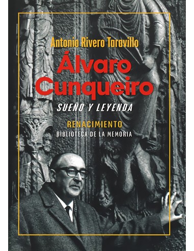 Alvaro Cunqueiro sueno y leyenda
