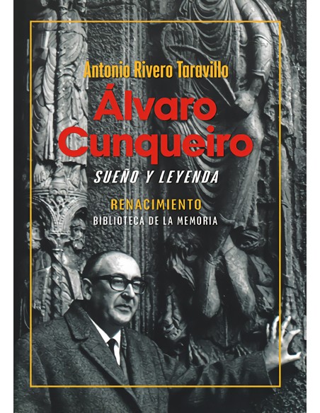 Alvaro Cunqueiro sueno y leyenda