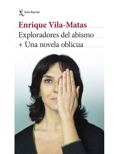 Exploradores del abismo Una novela oblicua