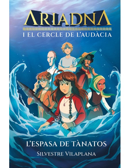 Ariadna i el cercle de l audacia 1 L espasa de Tanatos