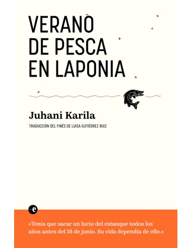 Verano de pesca en Laponia