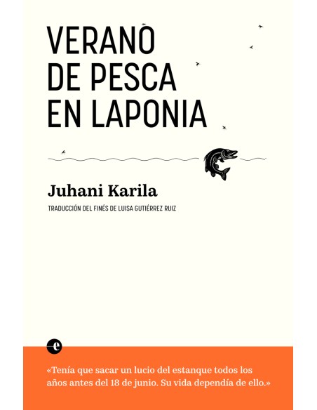 Verano de pesca en Laponia