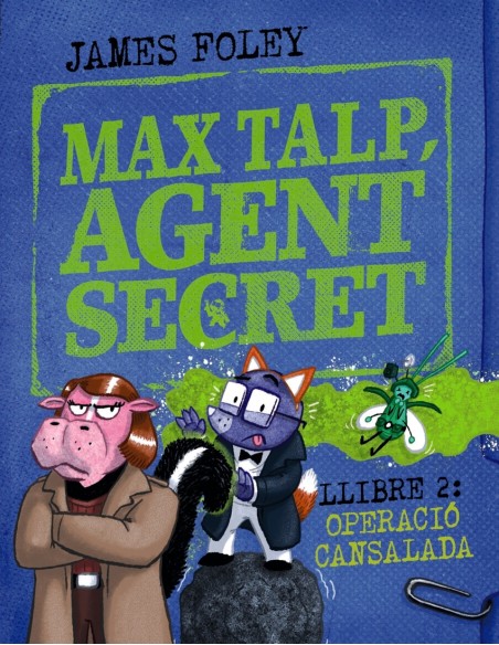 Max talp agent secret Llibre 2 Operacio cansalada