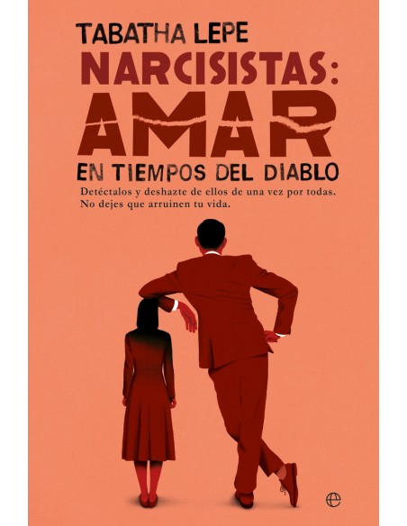 Narcisistas Amar en tiempos del diablo