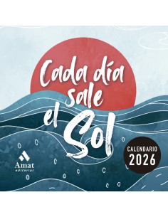 CALENDARIO CADA DIA SALE EL SOL 2026