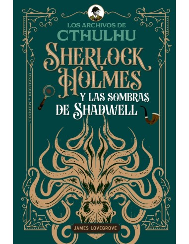 Sherlock Holmes y las sombras de Shadwell