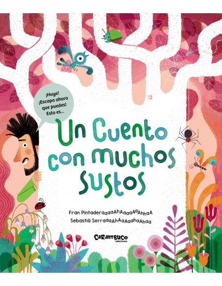 Un cuento con muchos sustos