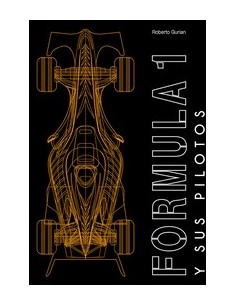 FORMULA 1 Y SUS PILOTOS