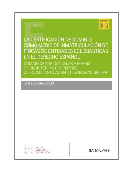 CERTIFICACION DE DOMINIO COMO MEDIO DE INMATRICULACION DE FINCAS DE ENTIDADES EC