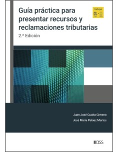 Guia practica para presentar recursos y reclamaciones tributarias