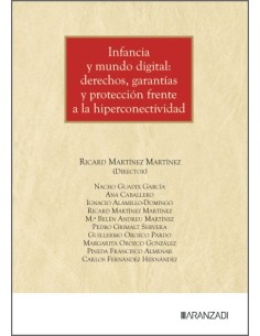 Infancia y mundo digital derechos garantias y proteccion frente a la hiperconectividad