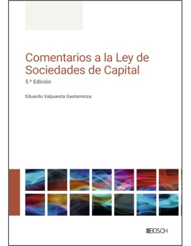 Comentarios a la Ley de Sociedades de Capital