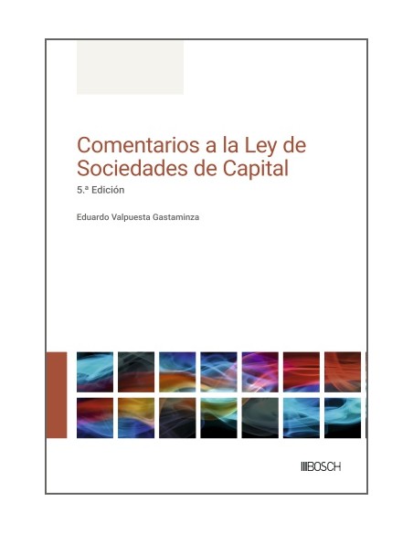 Comentarios a la Ley de Sociedades de Capital