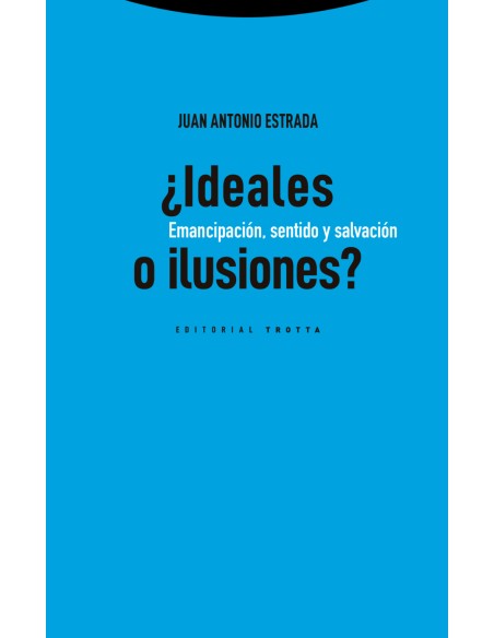 IDEALES O ILUSIONES IDEALES O ILUSIONES