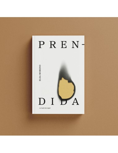 PRENDIDA O EL VALOR DE ERGUIR