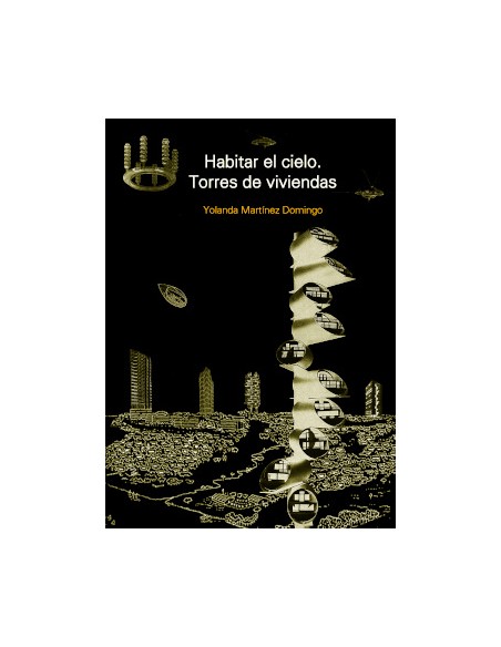 HABITAR EL CIELO TORRES DE VIVIENDAS